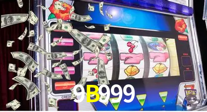 9B999